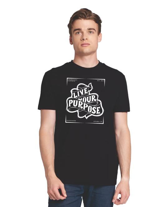 Live Your Purpose - Branded T-Shirt: Fourth Man Clothing