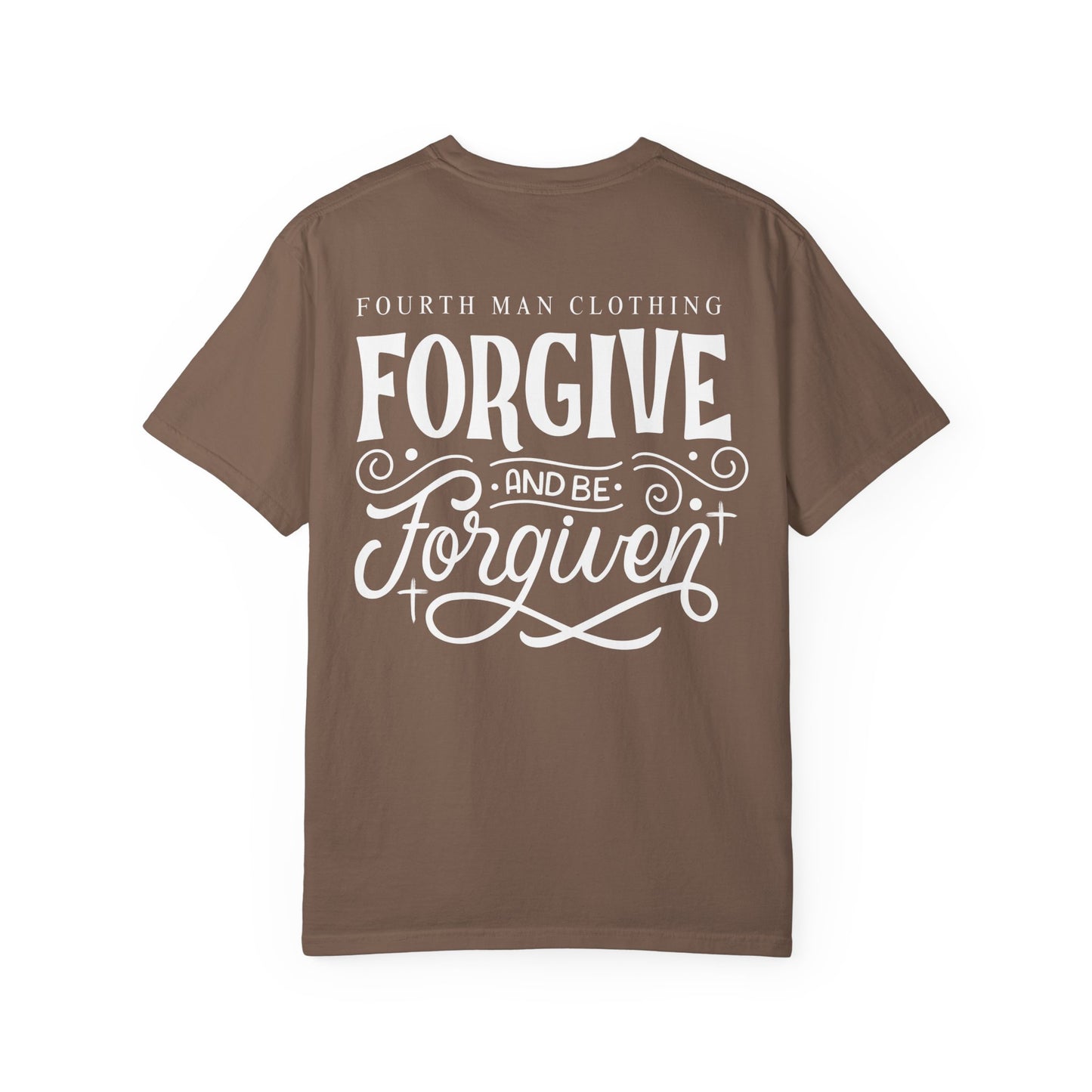 Forgive and Be Forgiven - Branded T-Shirt: Fourth Man Clothing
