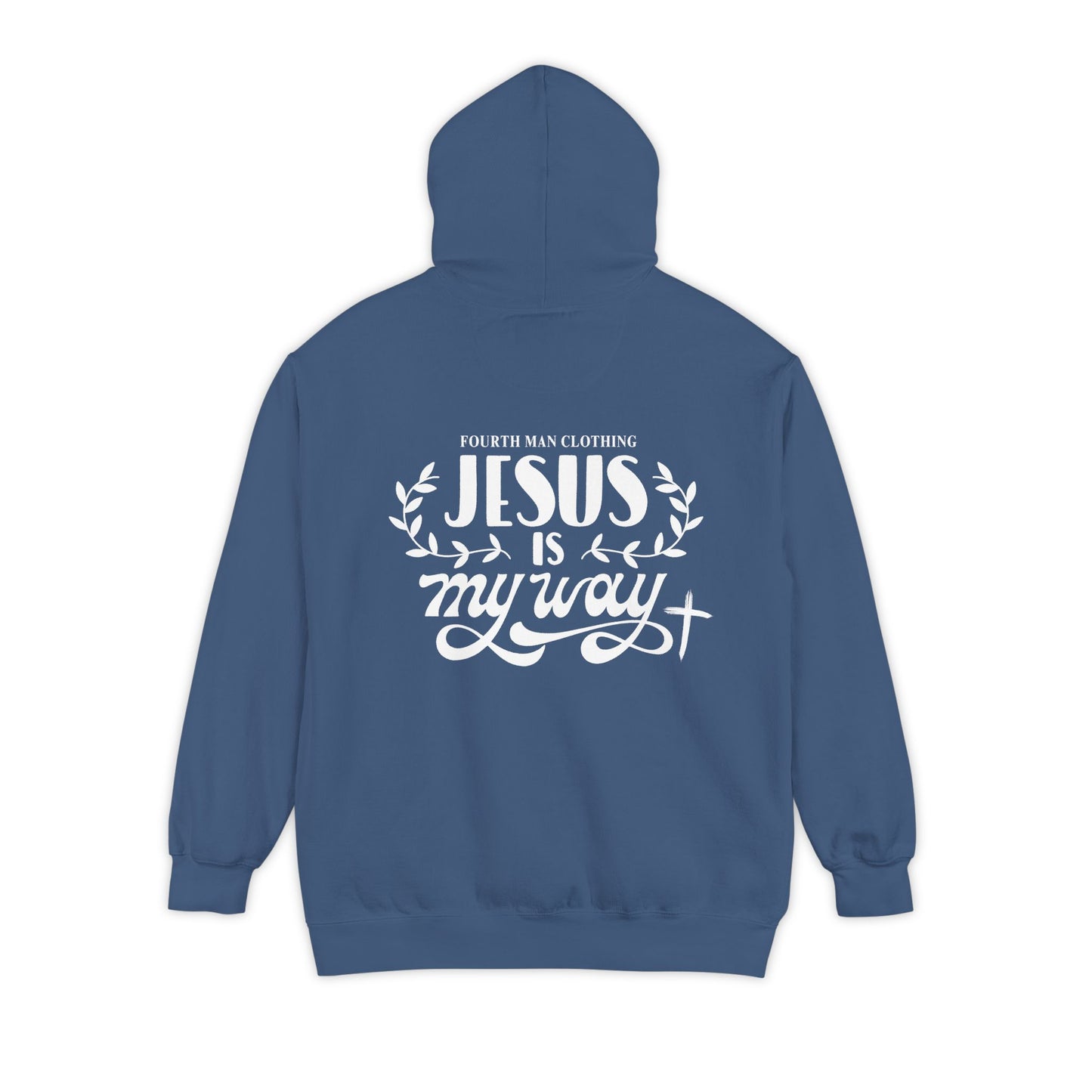 Jesus Is My Way - Branded Hooded Sweatshirt: Fourth Man Clothing