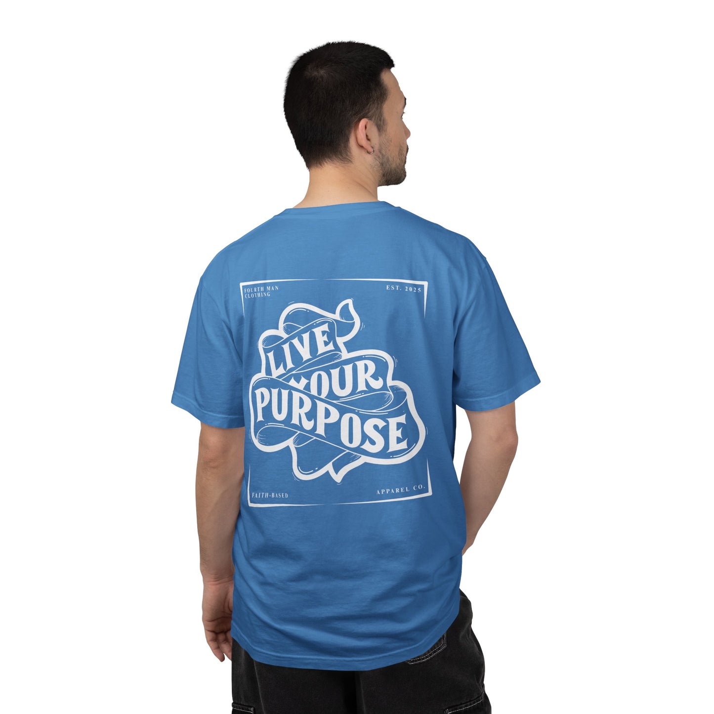 Live Your Purpose - Branded T-Shirt: Fourth Man Clothing