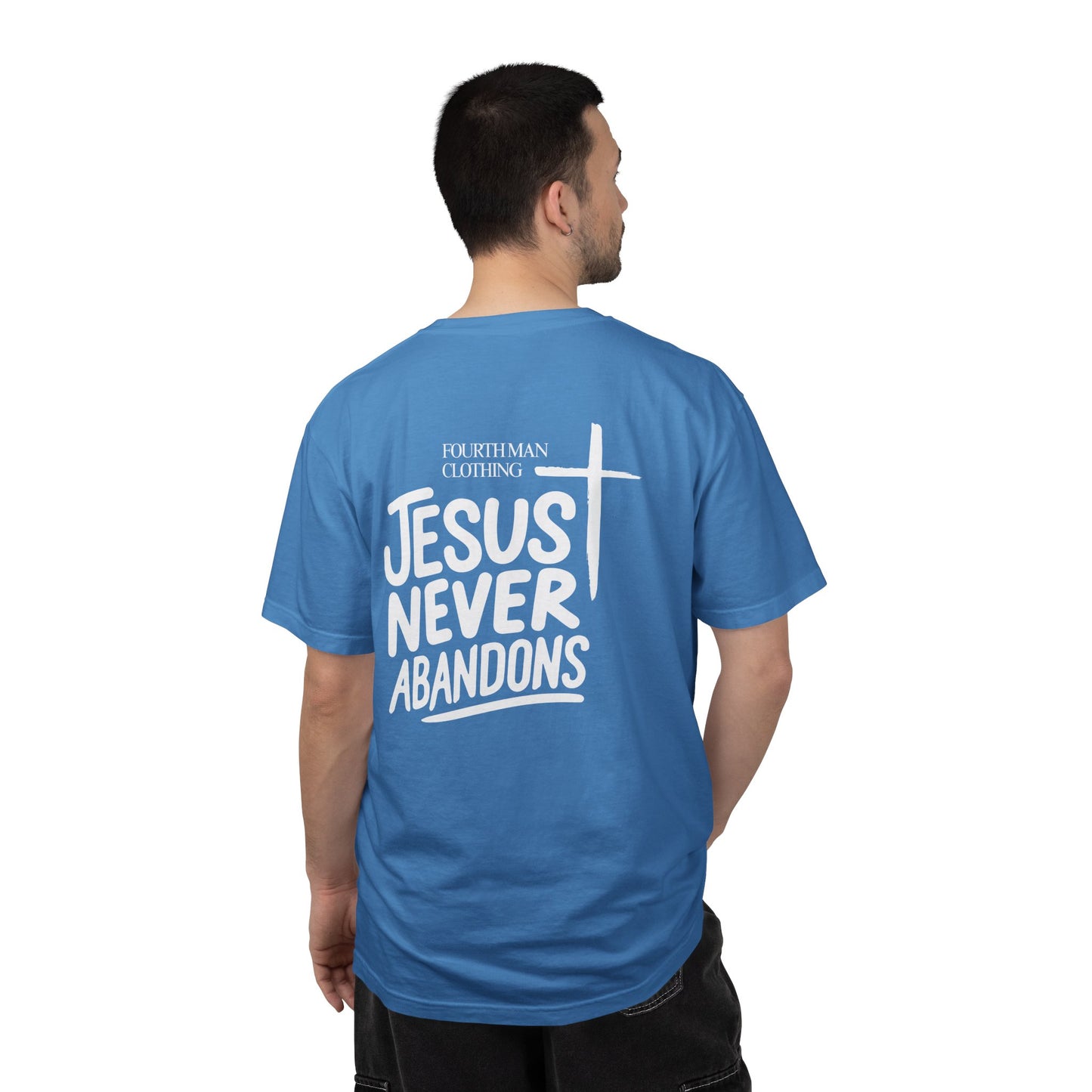 Jesus Never Abandons - Branded T-Shirt: Fourth Man Clothing