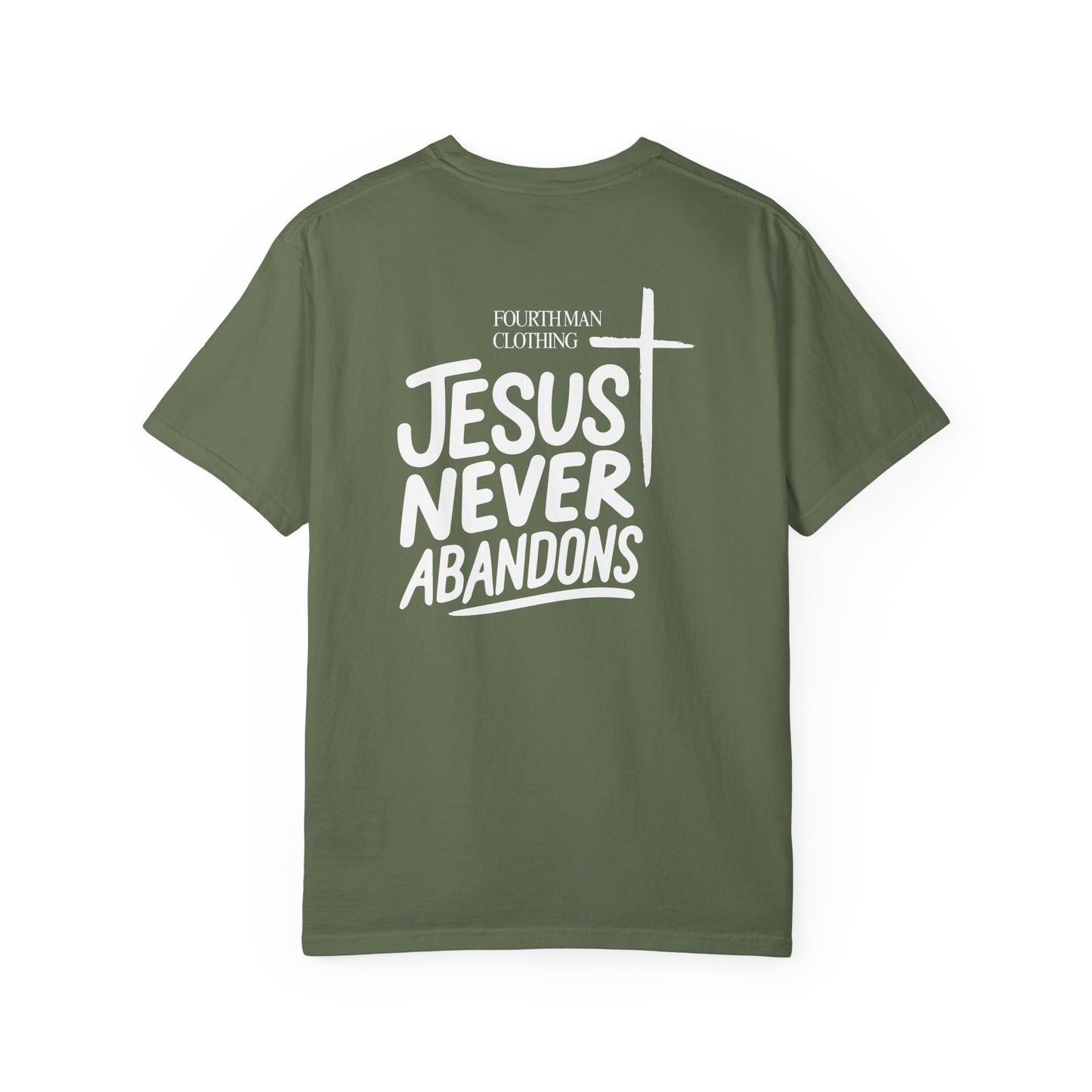 Jesus Never Abandons - Branded T-Shirt: Fourth Man Clothing