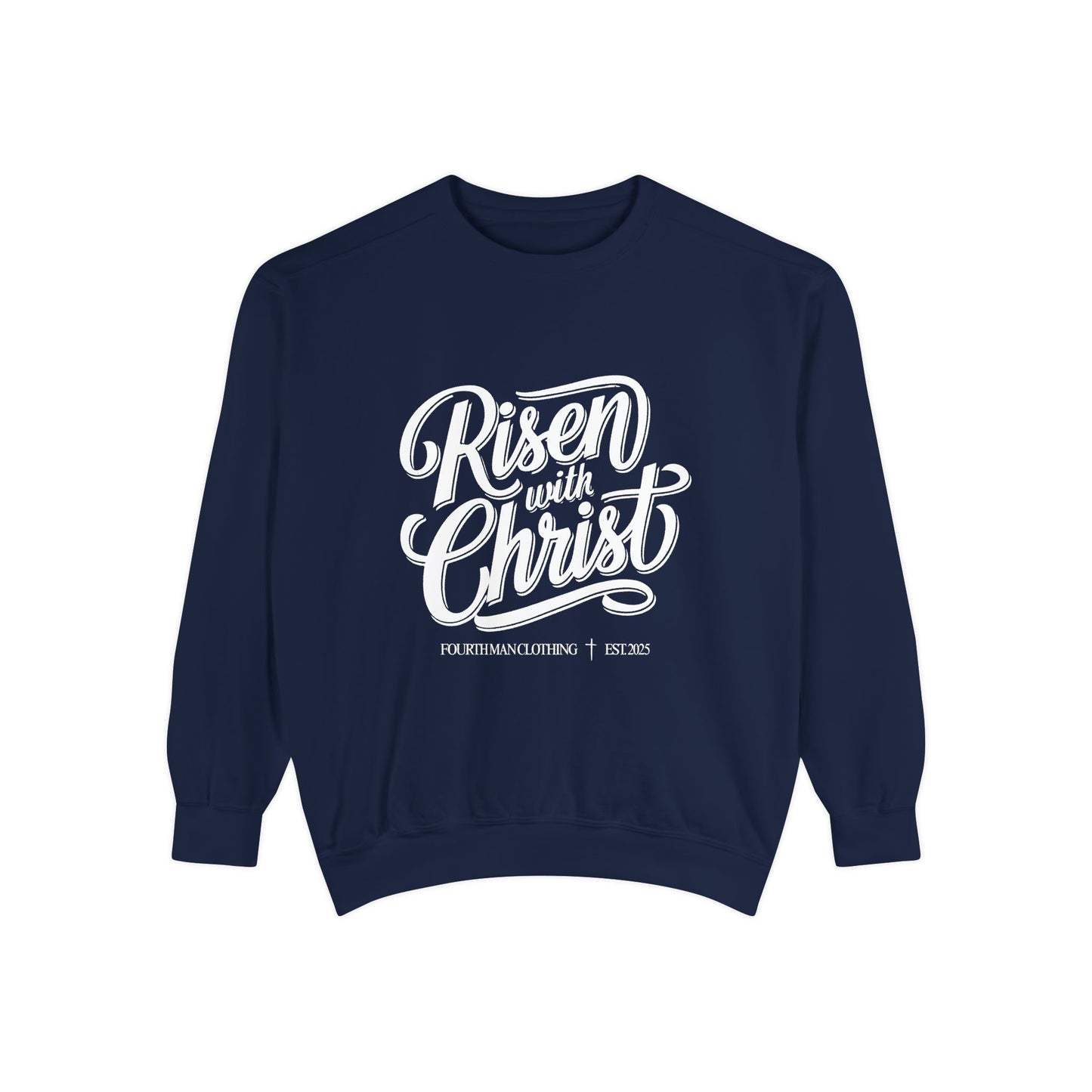Risen With Christ Sweatshirt — Christian Easter Scripture Pullover
