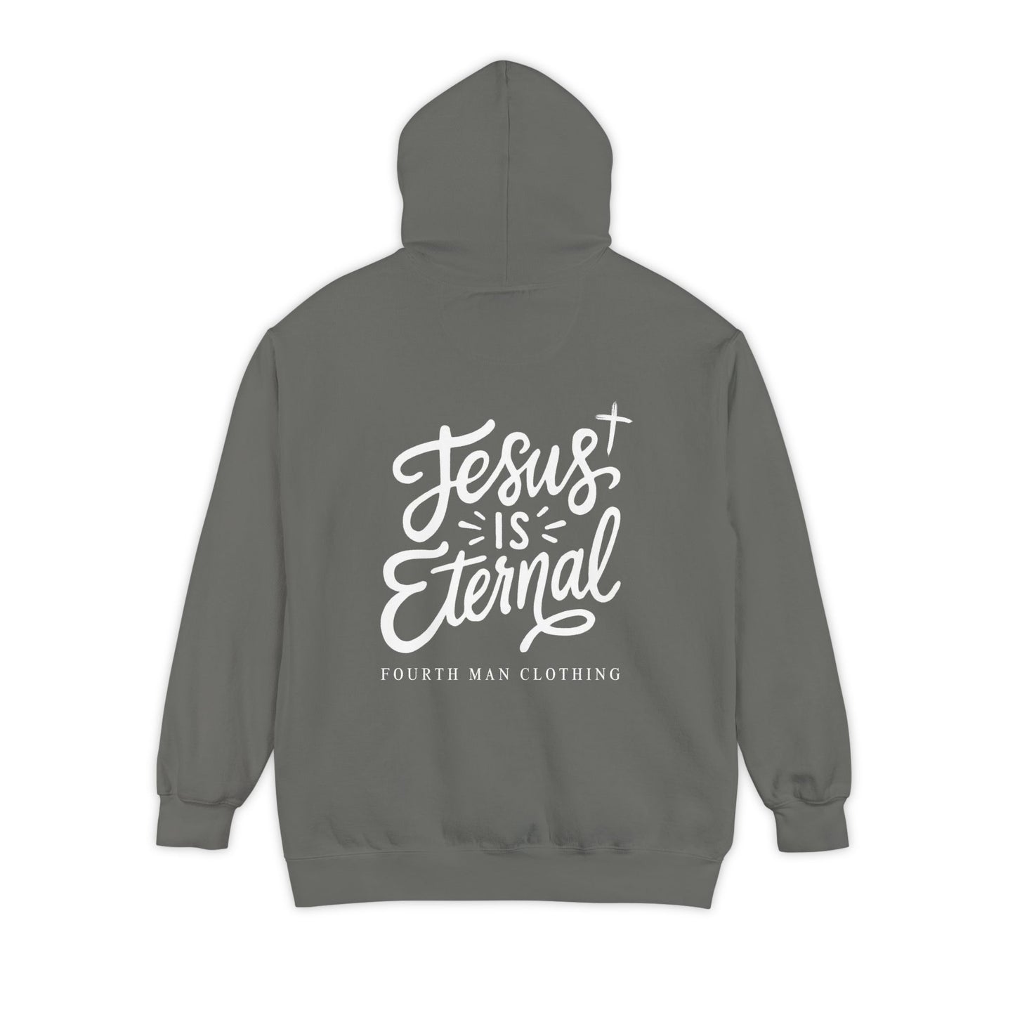 Jesus Is Eternal - Branded Hooded Sweatshirt: Fourth Man Clothing