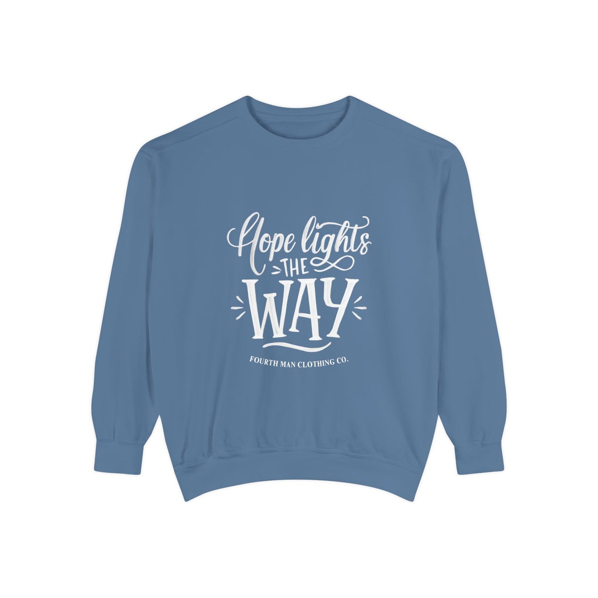 Hope Lights the Way - Branded Sweatshirt: Fourth Man Clothing