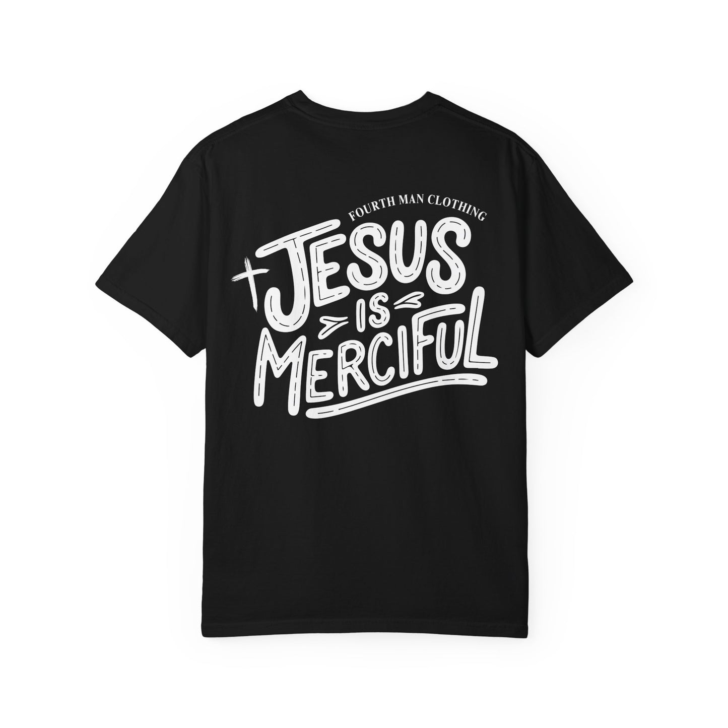 Jesus is Merciful - Branded T-Shirt: Fourth Man Clothing