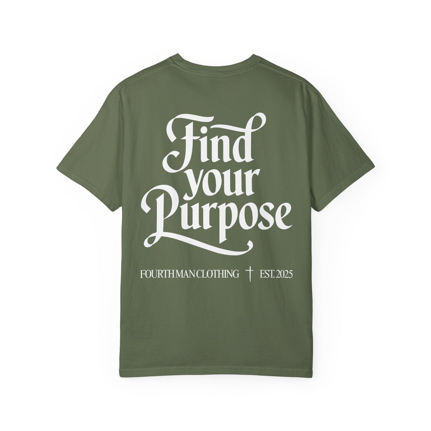 Find Your Purpose - Branded T-Shirt: Fourth Man Clothing