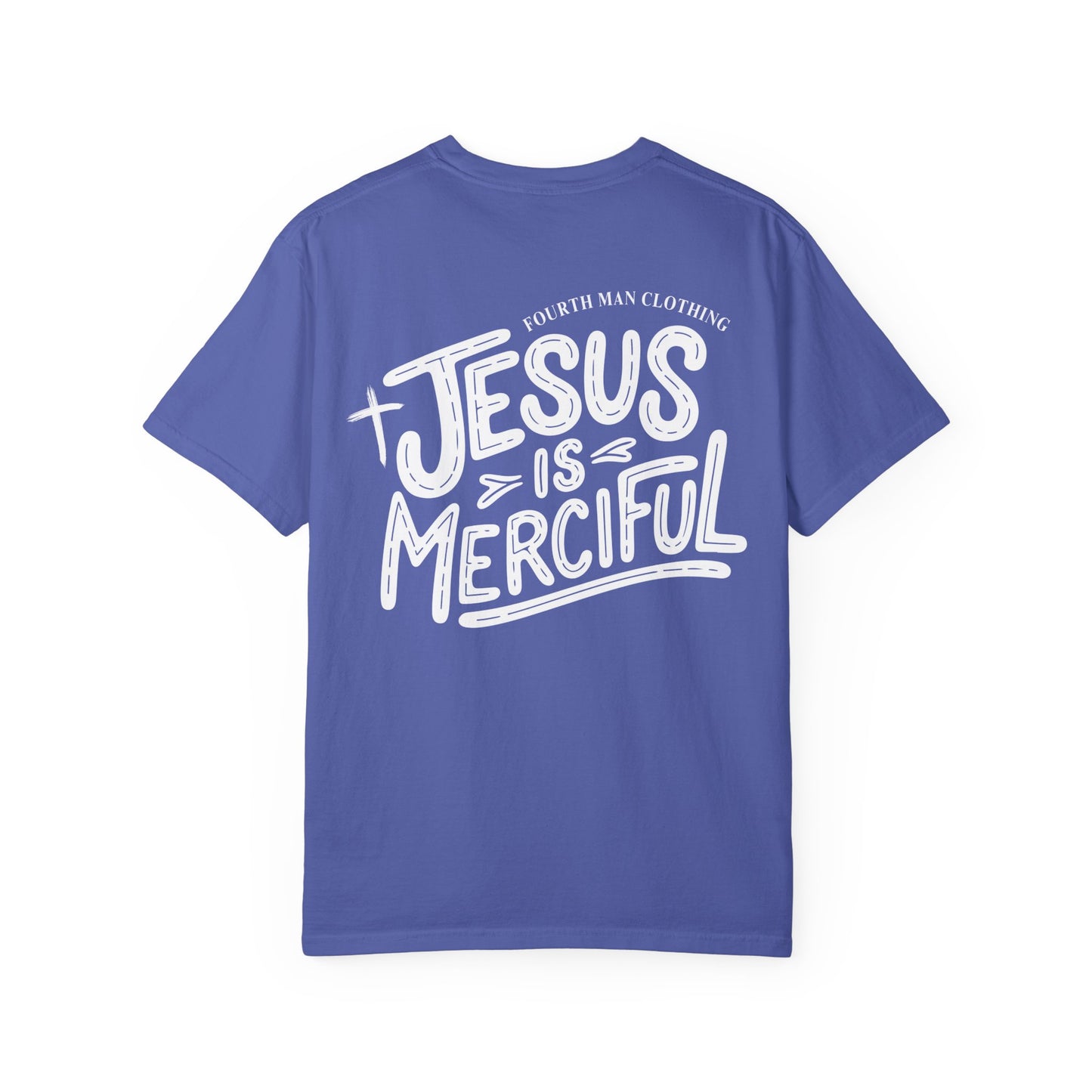 Jesus is Merciful - Branded T-Shirt: Fourth Man Clothing