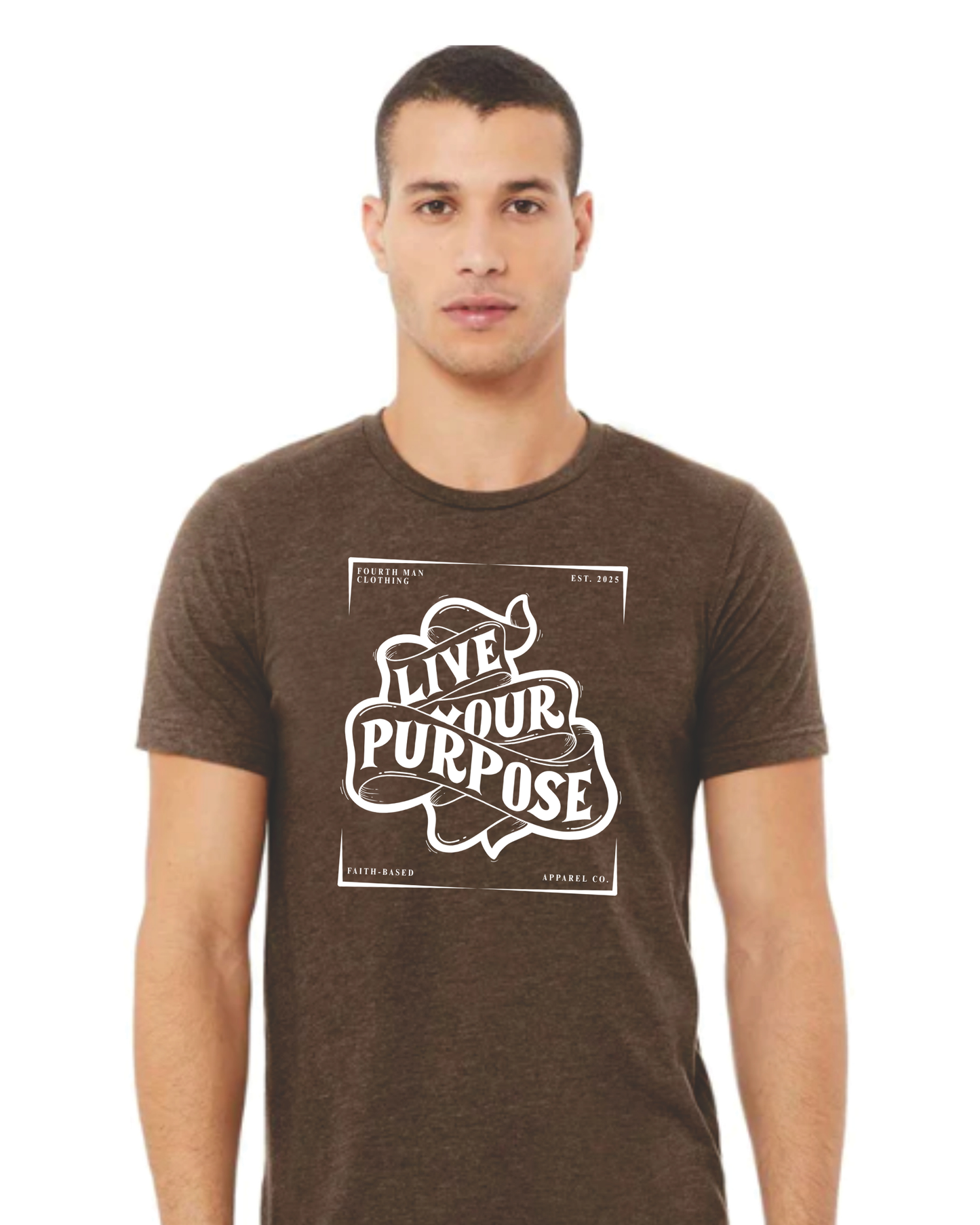 Live Your Purpose - Branded T-Shirt: Fourth Man Clothing