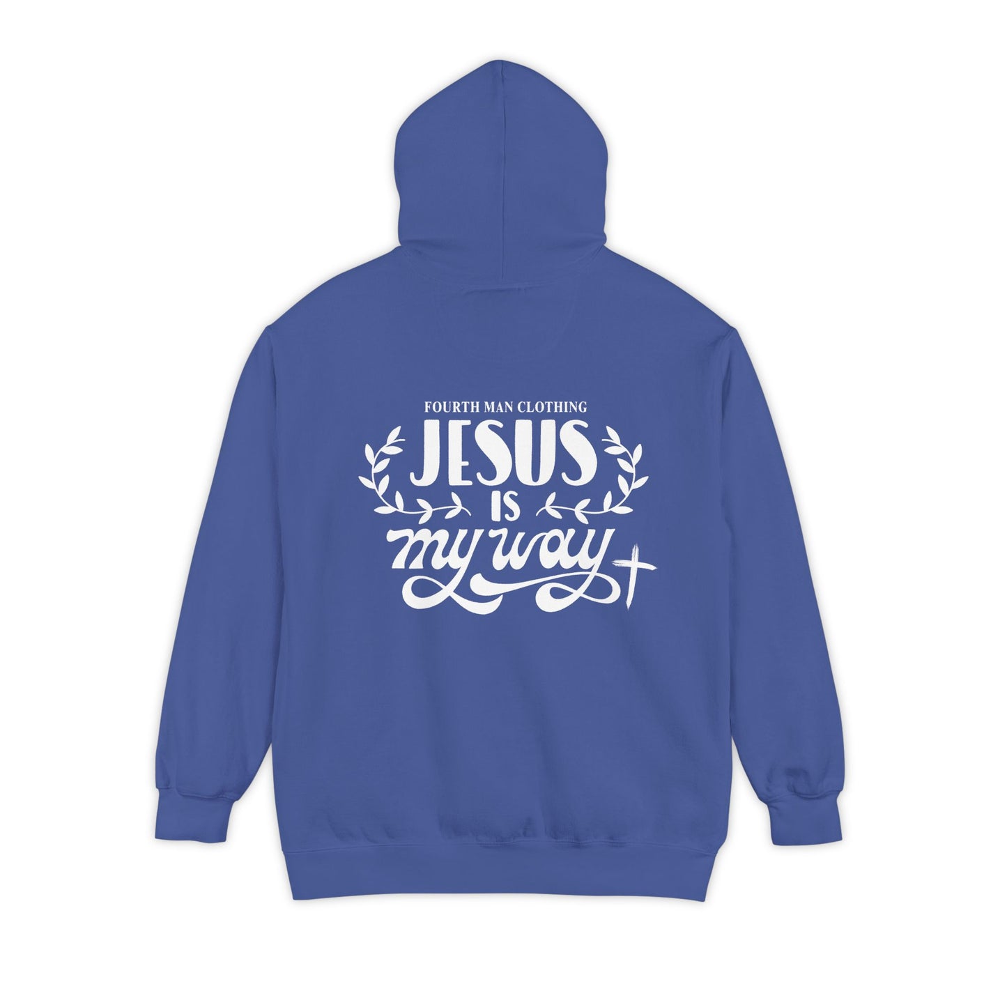 Jesus Is My Way - Branded Hooded Sweatshirt: Fourth Man Clothing