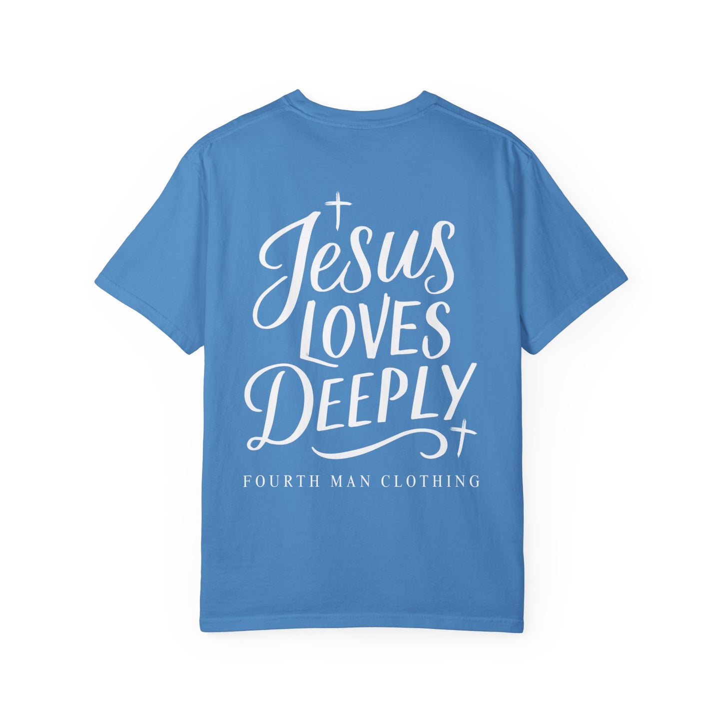 Jesus Loves Deeply - Branded T-Shirt: Fourth Man Clothing