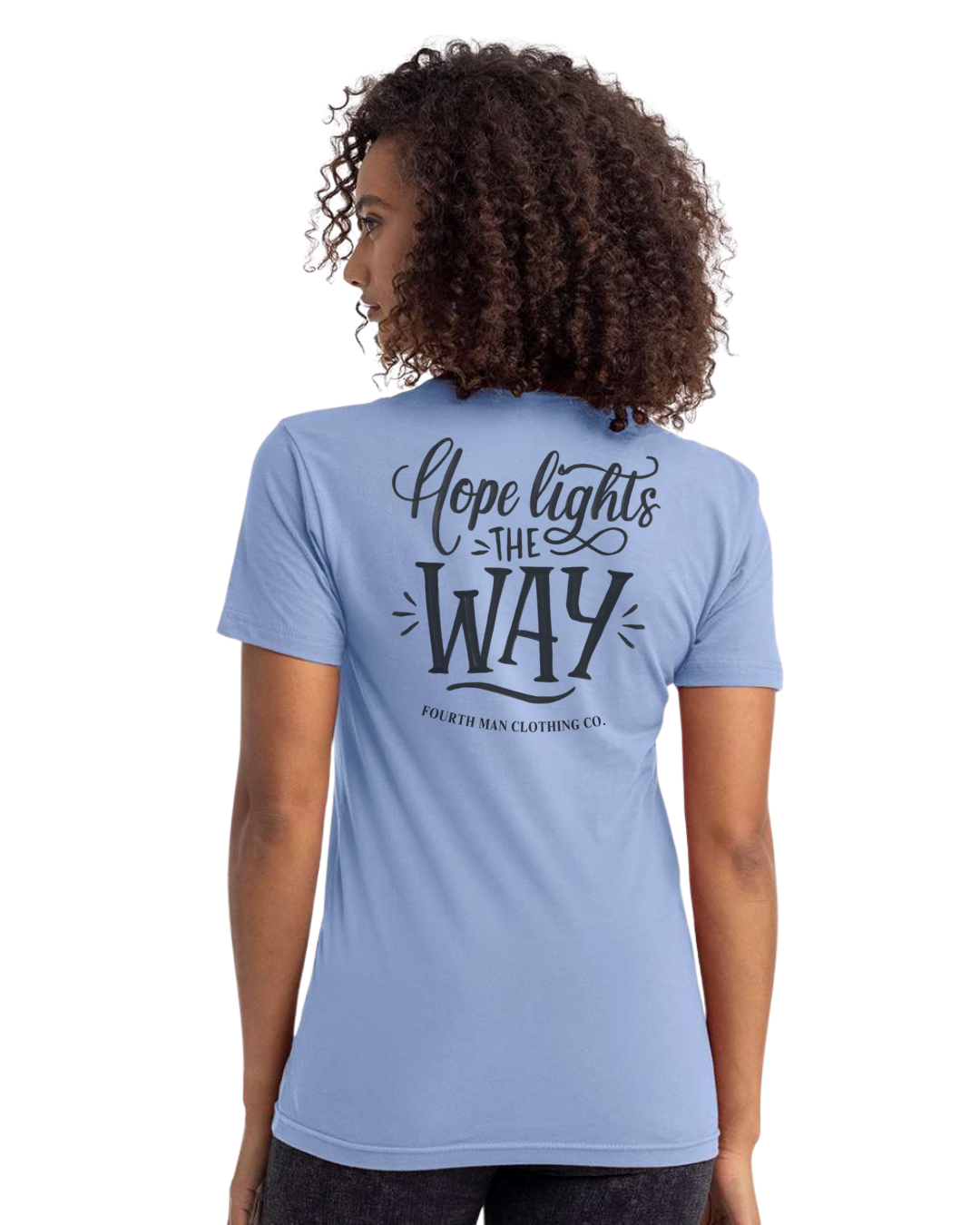 Hope Lights the Way - Branded T-Shirt: Fourth Man Clothing
