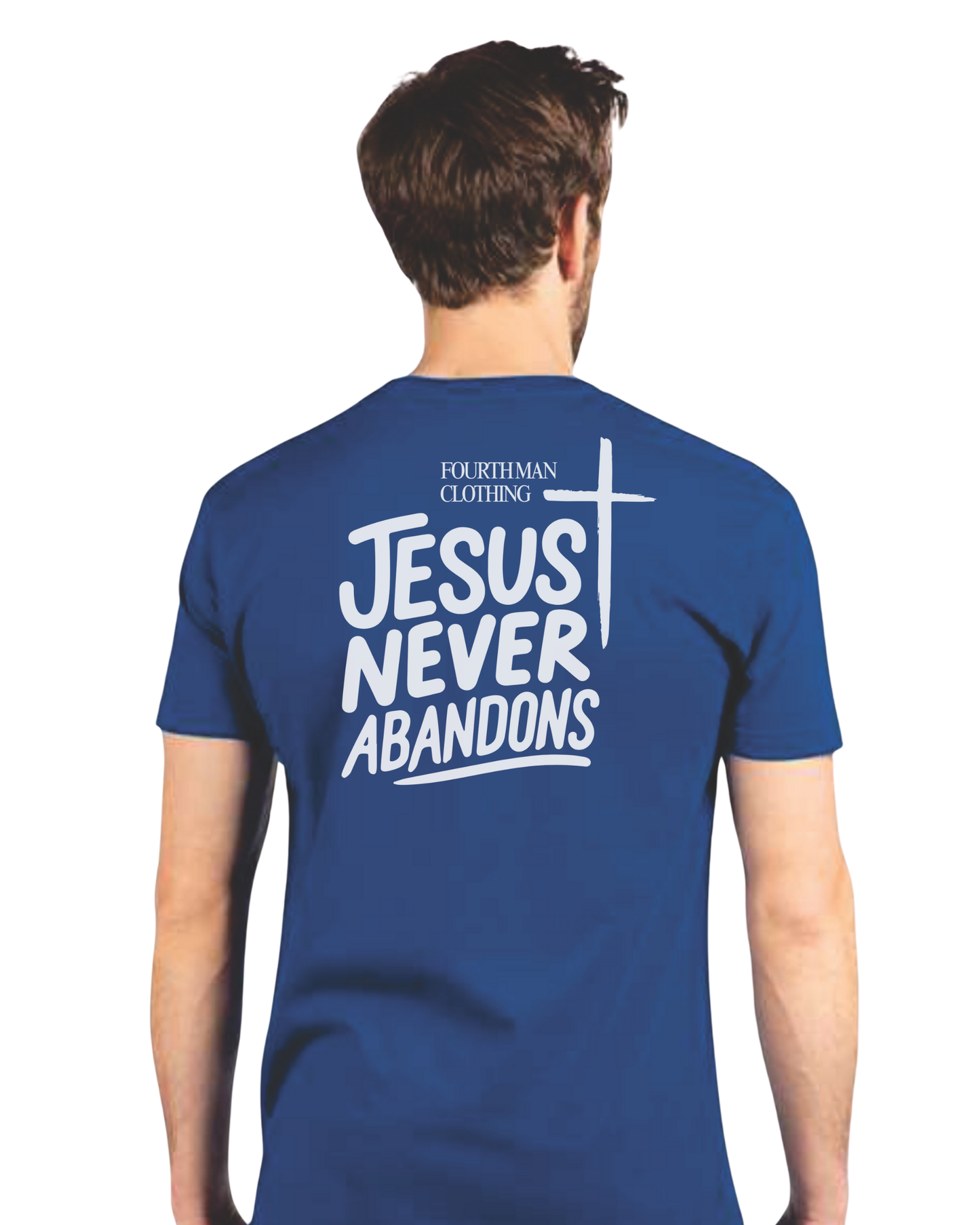 Jesus Never Abandons - Branded T-Shirt: Fourth Man Clothing