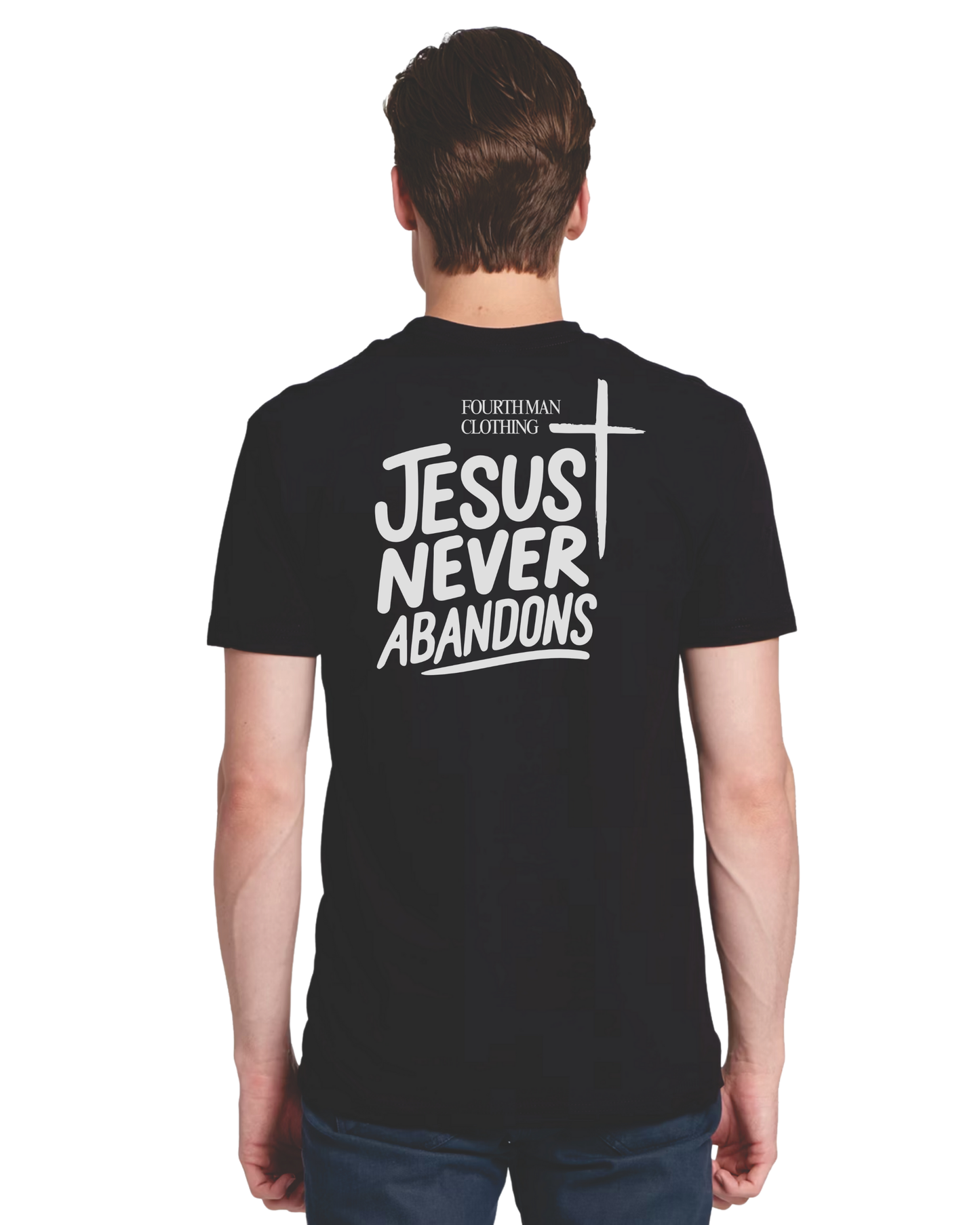 Jesus Never Abandons - Branded T-Shirt: Fourth Man Clothing