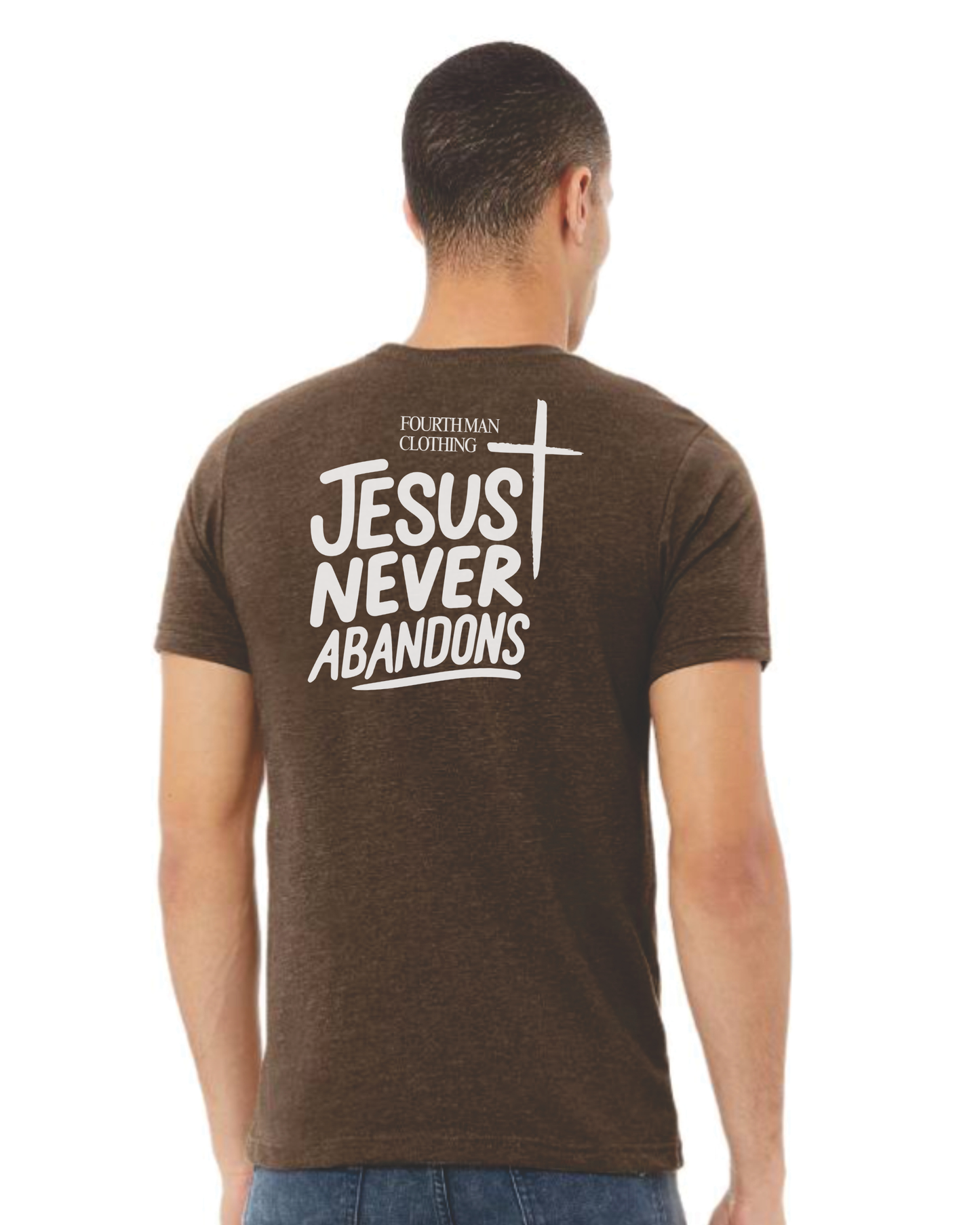 Jesus Never Abandons - Branded T-Shirt: Fourth Man Clothing
