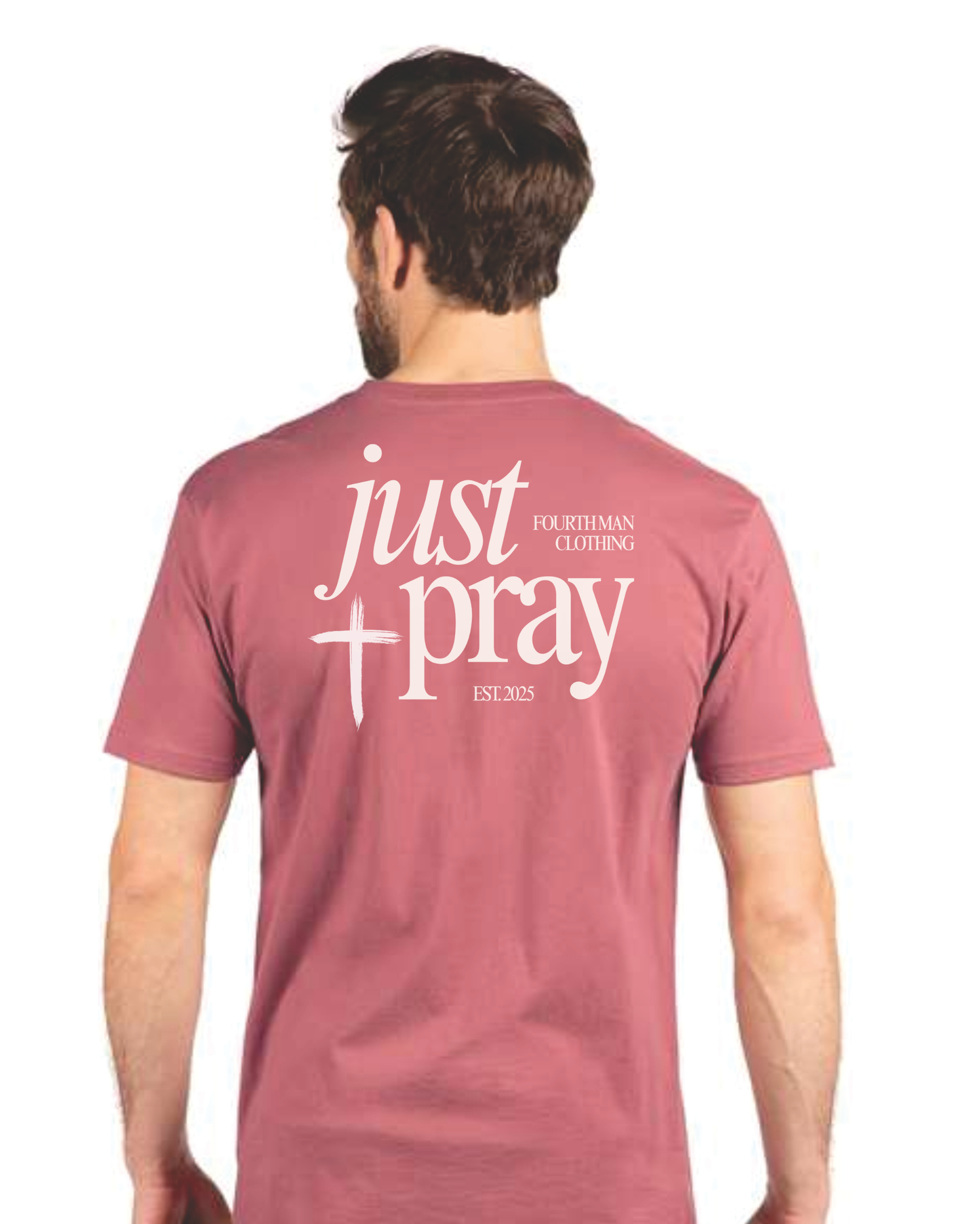 Just Pray - Branded T-Shirt: Fourth Man Clothing